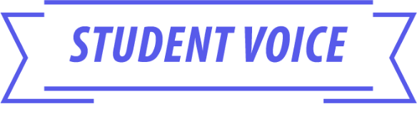 STUDENT VOICE