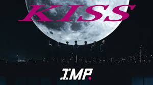 【歌詞考察】IMP.「KISS」｜NAYUTAS ナユタス 豊中校｜ボイトレ＆ダンス